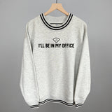 I'll Be In My Office (Baseball Diamond)