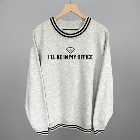 I'll Be In My Office (Baseball Diamond)