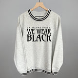 On Wednesdays, We Wear Black