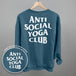 Anti Social Yoga Club (White) (Back Print)