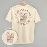 Just A Girl Who Loves Books (Back Print)