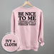 Be Nice To Me Toddler Argument (Back Print)