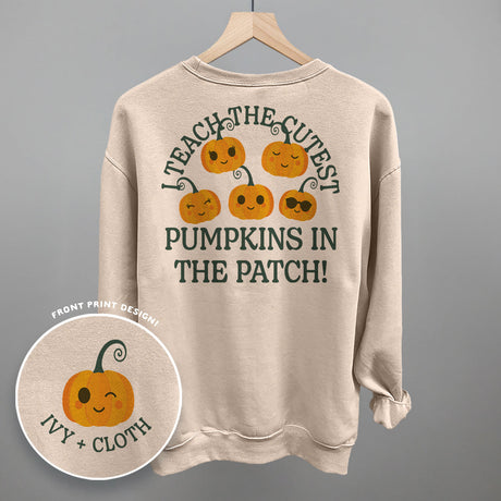 I Teach The Cutest Pumpkins In The Patch (Back Print)
