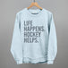 Life Happens Hockey Helps