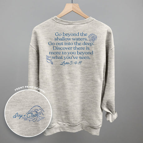 Go Beyond The Shallow Waters (Back Print)