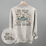 Say Hello To My Little Friends Fish (Back Print)