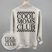 Cool Moms Club Checkered (Back Print)