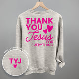 Thank You Jesus For Everything (Back Print)