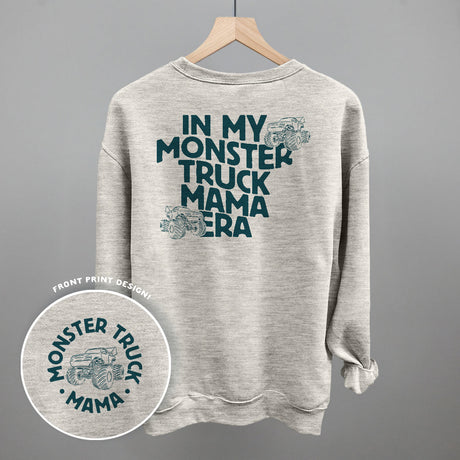 In My Monster Truck Mama Era (Back Print)