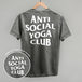 Anti Social Yoga Club (White) (Back Print)