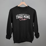Tired Moms Club (Arch + Script)