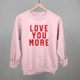 Love You More Collegiate