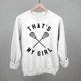 That's My Girl Lacrosse