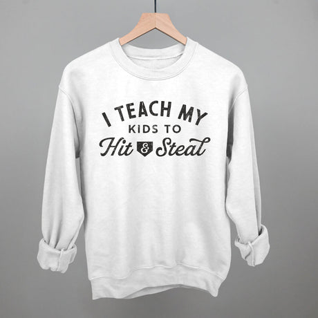 I Teach My Kids To Hit And Steal