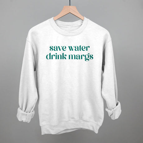 Save Water Drink Margs