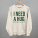 I Need A Hug (Matcha)