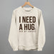 I Need A Hug (Coffee)