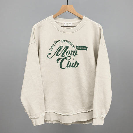 Late For Practice Mom Club