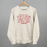 Excuse Me You Look Like You Love Me