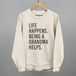Life Happens Being A Grandma Helps