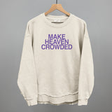 Make Heaven Crowded Purple