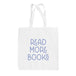 Read More Books Tote Bag