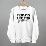 Fridays Are For Football