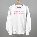 Put It On My Husband's Tab (Pink)