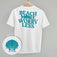 Beach More Worry Less (Back Print)