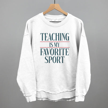 Teaching Is My Favorite Sport