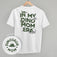 In My Dino Mom Era (Back Print)