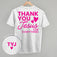 Thank You Jesus For Everything (Back Print)