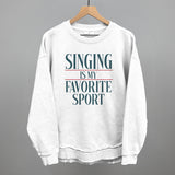 Singing Is My Favorite Sport