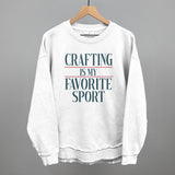 Crafting Is My Favorite Sport