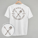 Just A Guy Who Loves Grilling (Back Print)