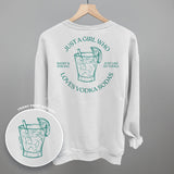 Just A Girl Who Loves Vodka Sodas (Back Print)