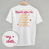 Say Your Affirmations (Back Print)
