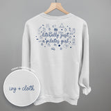Literally Just A Pilates Girl (Back Print)