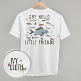 Say Hello To My Little Friends Fish (Back Print)