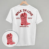 Walk In Love Ephesians 5:2 (Back Print)