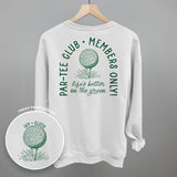 Par-Tee Club (Back Print)