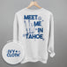 Meet Me In Tahoe (Back Print)