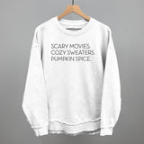 Scary Movies, Cozy Sweaters, Pumpkin Spice