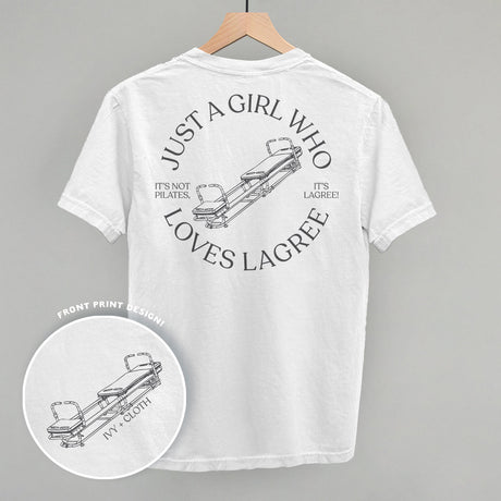 Just A Girl Who Loves Lagree (Back Print)