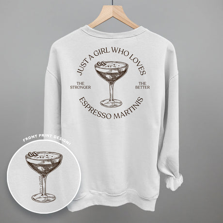 Just A Girl Who Loves Espresso Martinis (Back Print)