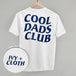 Cool Dads Club Blue (Back Print)