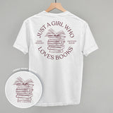Just A Girl Who Loves Books (Back Print)