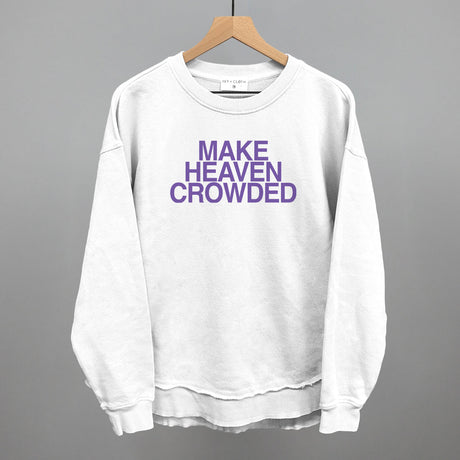 Make Heaven Crowded Purple