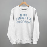 Proud Supporter Of Snow Days