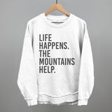 Life Happens The Mountains Help